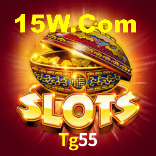 Tg55,Tg55 Bet Login